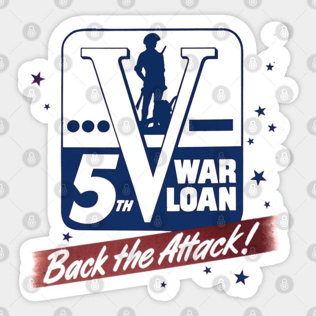 5th War Loan | World War 2 Propaganda Sticker by Distant War